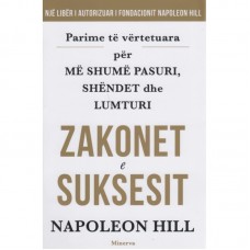 Zakonet e Suksesit ( Botuar nga: Minerva në 2019 ) Autori:  Napoleon Hill 10 euro+10 euro posta 